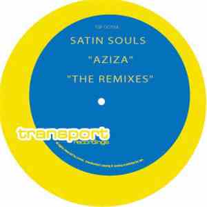 Satin Souls - Aziza (The Remixes)