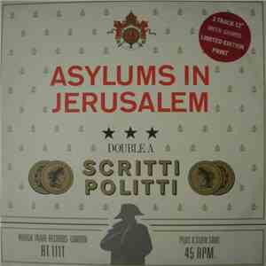 Scritti Politti - Asylums In Jerusalem