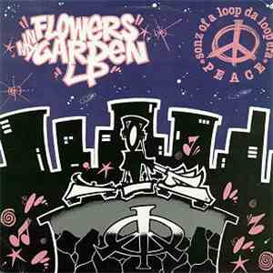Sonz Of A Loop Da Loop Era - Flowers In My Garden LP