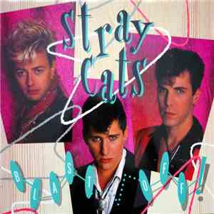 Stray Cats - Blast Off