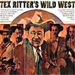 Tex Ritter - Wild West
