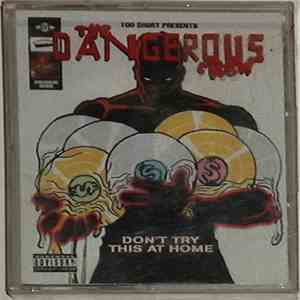 The Dangerous Crew - Don't Try This At Home