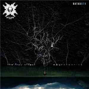 The Frey Effect - Neurorganics