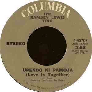 The Ramsey Lewis Trio - Upendo Ni Pamoja (Love Is Together)