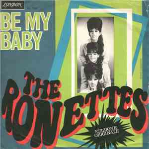 The Ronettes - Be My Baby