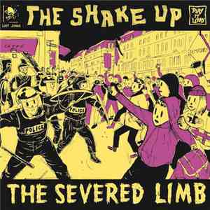 The Severed Limb - The Shake Up