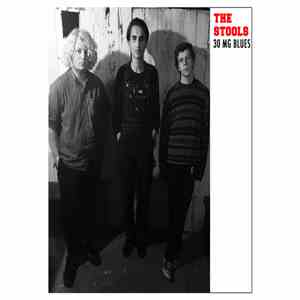 The Stools  - 30 MG Blues