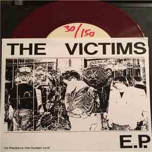 The Victims - No Thanks To The Human Turd