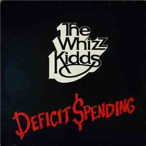 The Whizz Kidds - Deficit Spending