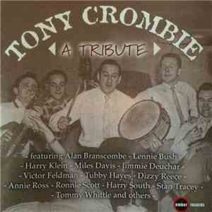 Tony Crombie - A Tribute