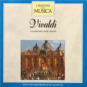 Vivaldi, Haydn Philharmonia , Direttore: Ezio Rojatti - 9 Concerti Per Archi