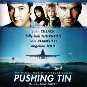 Anne Dudley - Pushing Tin - Original Motion Picture Score