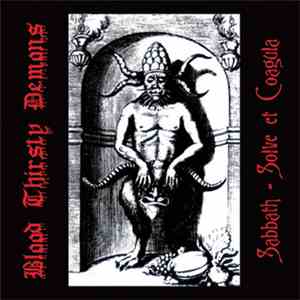 Blood Thirsty Demons - Sabbath - Solve Et Coagula