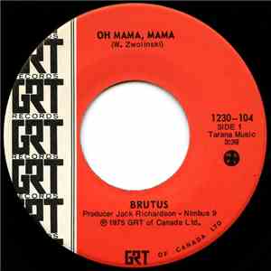 Brutus - Oh Mama, Mama / Ride Cowboy Ride