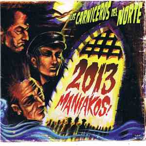 Carniceros Del Norte - 2013 Maniakos