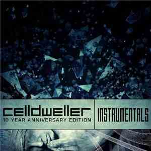 Celldweller - Celldweller 10 Year Anniversary Edition (Instrumentals)