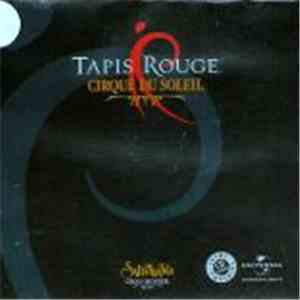 Cirque Du Soleil - Tapis Rouge