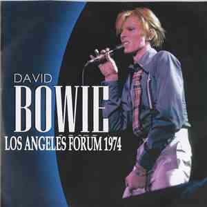 David Bowie - Los Angles Forum 9th May 1974