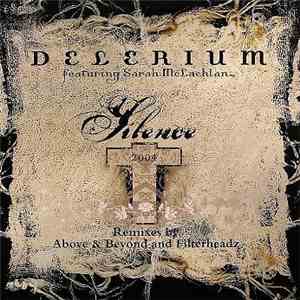 Delerium Featuring Sarah McLachlan - Silence 2004 (Remixes By Above & Beyon ...