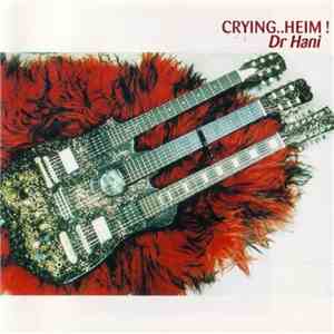 Dr. Hani - Crying.. Heim!