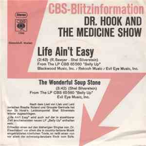 Dr. Hook And The Medicine Show - Life Ain't Easy
