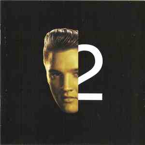 Elvis Presley - 2nd To None