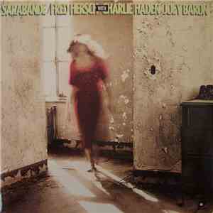 Fred Hersch with Charlie Haden, Joey Baron - Sarabande
