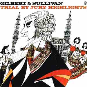Gilbert & Sullivan - Trial By Jury Highlights