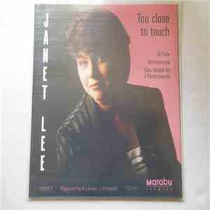 Janet Lee  - Too Close To Touch