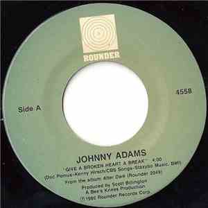 Johnny Adams - Give A Broken Heart A Break / Fortune Teller