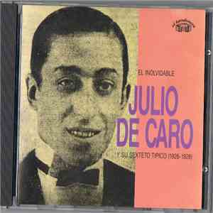 Julio De Caro - Y Su sexteto tipico (1926-1928)