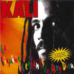 Kali  - La Biguine Des Enfants Du Bon Dieu