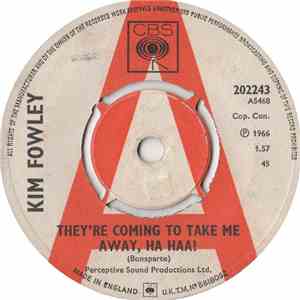 Kim Fowley - They're Coming To Take Me Away, Ha Haa!