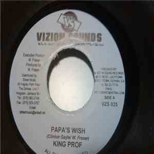 King Prof - Papa's Wish