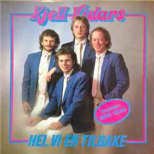 Kjell Vidars - Hei, Vi Er Tilbake