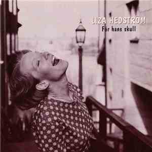 Liza Hedström - För Hans Skull