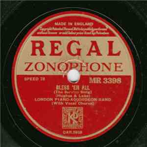 London Piano-Accordeon Band - Bless 'Em All / Oh ! What A Wonderful Night