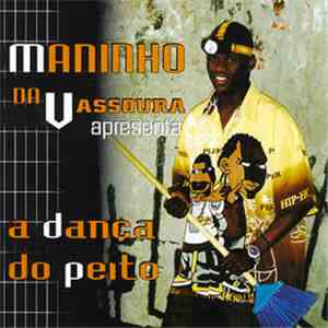Maninho Da Vassoura - A Dança Do Peito
