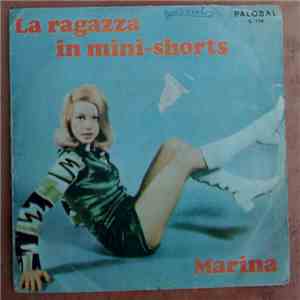 Marina - La Ragazza In Mini-Shorts