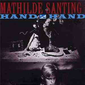 Mathilde Santing Combo - Hand In Hand