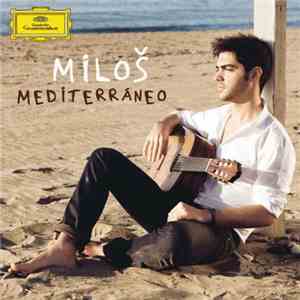 Miloš - Mediterráneo