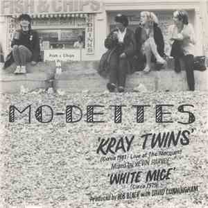 Mo-Dettes - Kray Twins / White Mice