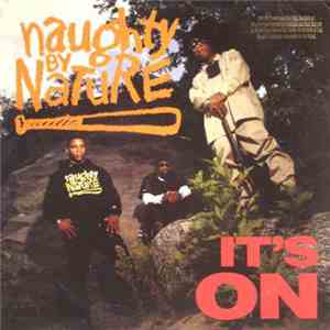 Naughty By Nature - It's On