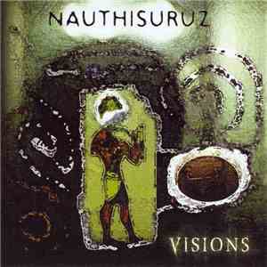 Nauthisuruz - Visions