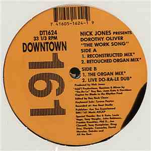 Nick Jones Presents Dorothy Oliver - The Work Song