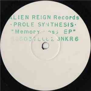 Prole Synthesis - Memory Loss EP