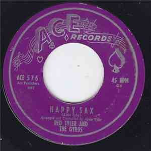 Red Tyler & The Gyros - Happy Sax / Junk Village
