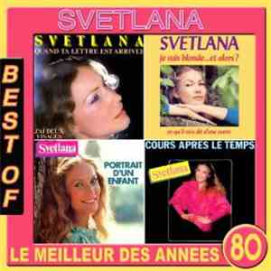 Svetlana - Le Best Of (Le Meilleur Des Années 80)