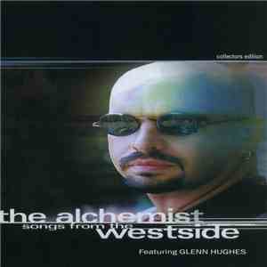 The Alchemist  feat. Glenn Hughes - Songs From The Westside