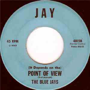 The Blue Jays  - That Feelin' / (It Depends On The) Point Of View